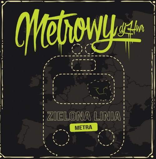 Metrowy  DJ HWR - Zielona Linia Metra - Metrowy  DJ HWR - Zielona Linia Metrajpg.jpg