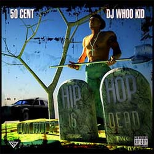 50 Cent - Hip Hop is dead - 50 Cent - Hip Hop is dead.jpg