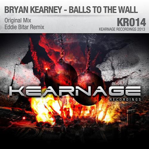 Bryan_Kearney-Balls_To_The_Wall-KR014-WEB-2013-TraX - 00-bryan_kearney-balls_to_the_wall-artwork-2013.jpg