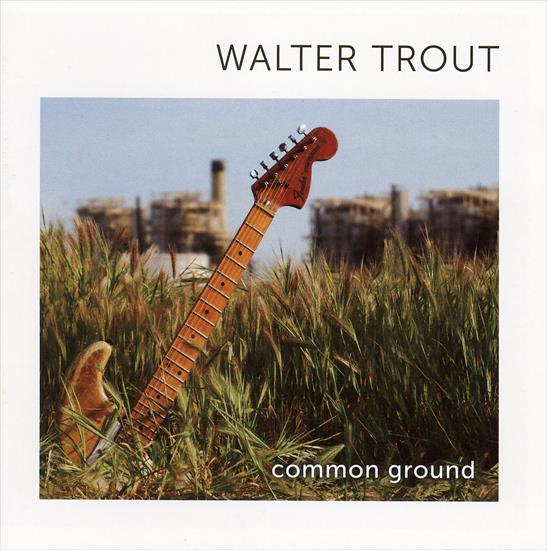 Scans - Walter Trout - Common Ground - Front.jpg