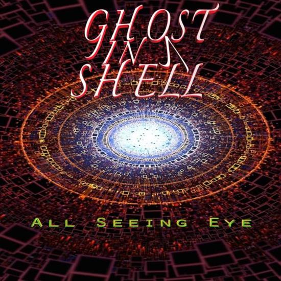 Ghost In A Shell - 2015 - All Seeing Eye - Cover.jpg