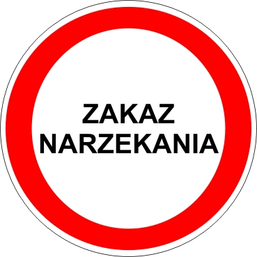 Galeria - ZAKAZ_NARZEKANIA.jpg