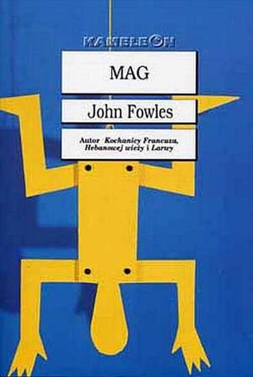 John Fowles - Mag - okładka książki - Zysk i S-ka, 2003 rok.jpg