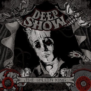 Deepshow - 2015 - The Spleen King - 1425585547_qaeibay.jpg