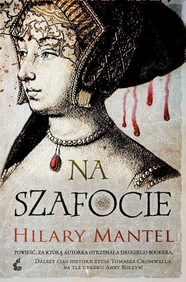 Hilary Mantel - Na szafocie - Hilary Mantel - Na Szafocie.png