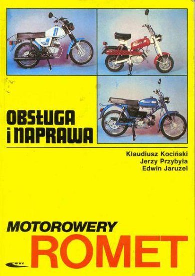 Samochody - instrukcje,katalogi - Kociński K. - Motorower Romet - Obsługa i naprawa.jpg