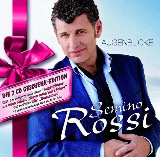 2011 - Semino Rossi -  Augenblicke Geschenk Edition - Semino Rossi - Augenblicke Geschenk Edition - 2011 - Front1.jpg