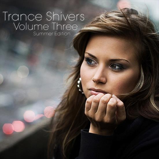Trance Shivers Volume Three Summer Edition - Trance Shivers Volume Three Summer Edition.jpg