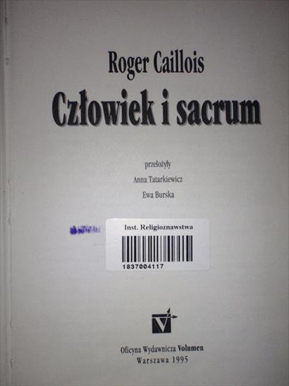 Caillois - Czlowiek i sacrum 65-106 - P3030851.JPG