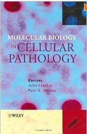 genetyka, mikrobiologia, fizjologia, biochemia, biofizyka podręczniki - Molecular Biology in Cellular Pathology.jpg