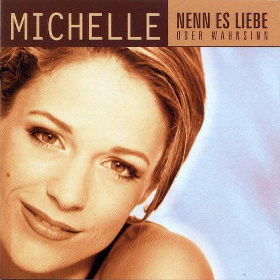 Michelle 1998 - Nenn Es Liebe Oder Wahnsinn 320 - Michelle - Nenn Es Liebe Oder Wahnsinn - Front.jpg