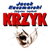 1981 Jacek Kaczmarski - Krzyk81 - jacek kaczmarski and zbigniew lapinski - krzyk.jpg