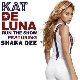 Kat Deluna - Run The Show  ft. Shaka Dee - Kat Deluna - Run The Show ft. Shaka Dee CO.jpg