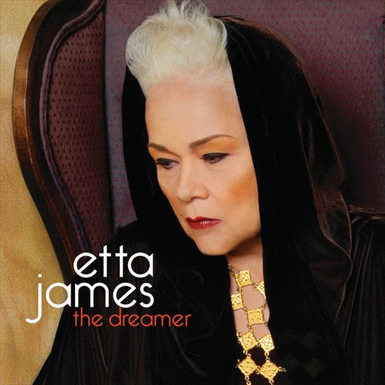 2011 - The Dreamer - Etta James - The Dreamer.jpg